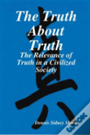 The Truth About Truth