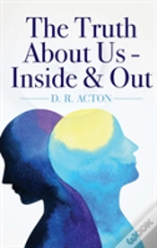 Capa do artigo The Truth About Us - Inside & Out