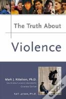 The Truth About Violence