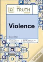 The Truth About Violence