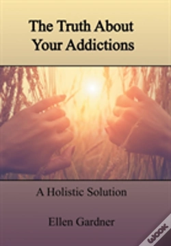 Capa do artigo The Truth About Your Addictions