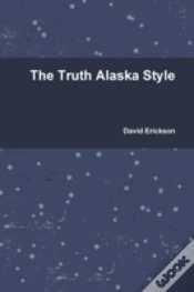 Capa do artigo The Truth Alaska Style