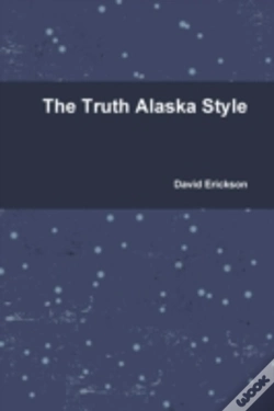 Capa do artigo The Truth Alaska Style
