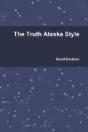The Truth Alaska Style - Preview