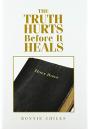 The Truth Hurts Before It Heals - Preview