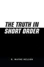 The Truth In Short Order - Preview