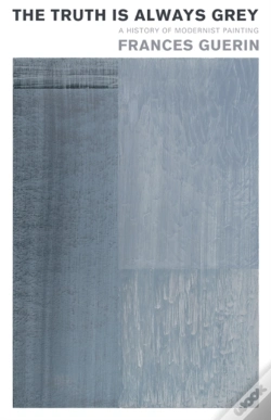 Capa do artigo The Truth Is Always Grey