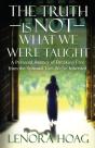 The Truth Is Not What We Were Taught: A - Preview