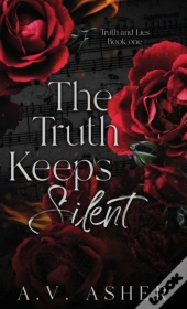 The Truth Keeps Silent