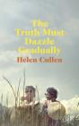 The Truth Must Dazzle Gradually - Preview