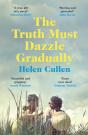 The Truth Must Dazzle Gradually - Preview