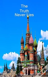 The Truth Never Lies