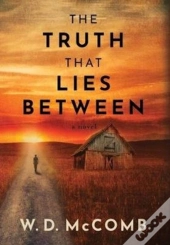 The Truth That Lies Between