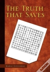 The Truth That Saves