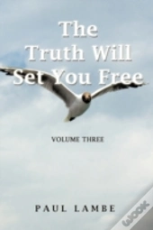 The Truth Will Set You Free