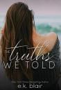 The Truths We Told - Preview