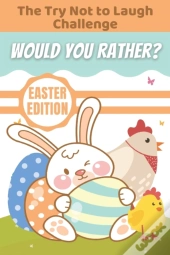 The Try Not To Laugh Challenge Would You Rather? Easter Edition