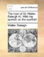 The Tryal Of Sir Walter Raleigh Kt. With - Preview