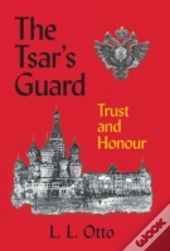 The Tsar'S Guard