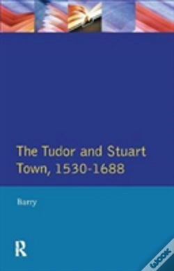 Capa do artigo The Tudor And Stuart Town 1530 - 1688