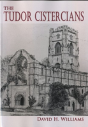 The Tudor Cistercians - Preview