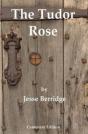 The Tudor Rose - Preview