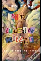 The Tuesday Killer