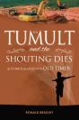 The Tumult & The Shouting Dies - Preview