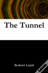 The Tunnel