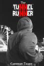 The Tunnel Runner - Preview