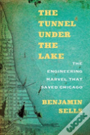 The Tunnel Under The Lake