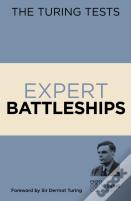 The Turing Tests: Expert Battleships