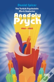 Capa do artigo The Turkish Psychedelic Music Explosion
