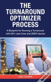 The Turnaround Optimizer Process