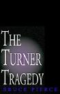 The Turner Tragedy - Preview