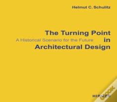 The Turning Point In Architectural Design