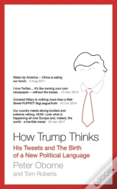 The Tweets That Made A President
