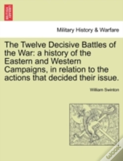 Capa do artigo The Twelve Decisive Battles Of The War:
