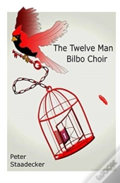 The Twelve Man Bilbo Choir