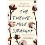 The Twelve-Mile Straight - Preview