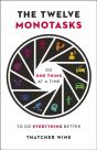 The Twelve Monotasks - Preview