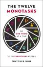 The Twelve Monotasks - Preview