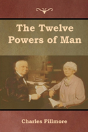 The Twelve Powers Of Man - Preview