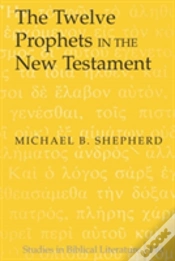 Capa do artigo The Twelve Prophets In The New Testament