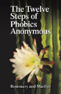The Twelve Steps Of Phobics Anonymous - Preview