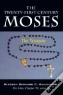 The Twenty-First Century Moses