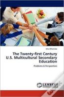 The Twenty-First Century U.S. Multicultural Secondary Education