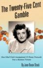 The Twenty-Five Cent Gamble - Preview
