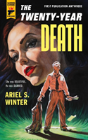 The Twenty-Year Death - Preview