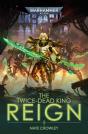 The Twice-Dead King: Reign - Preview